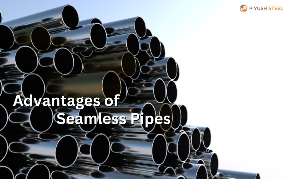 Advantages of Seamless Pipes